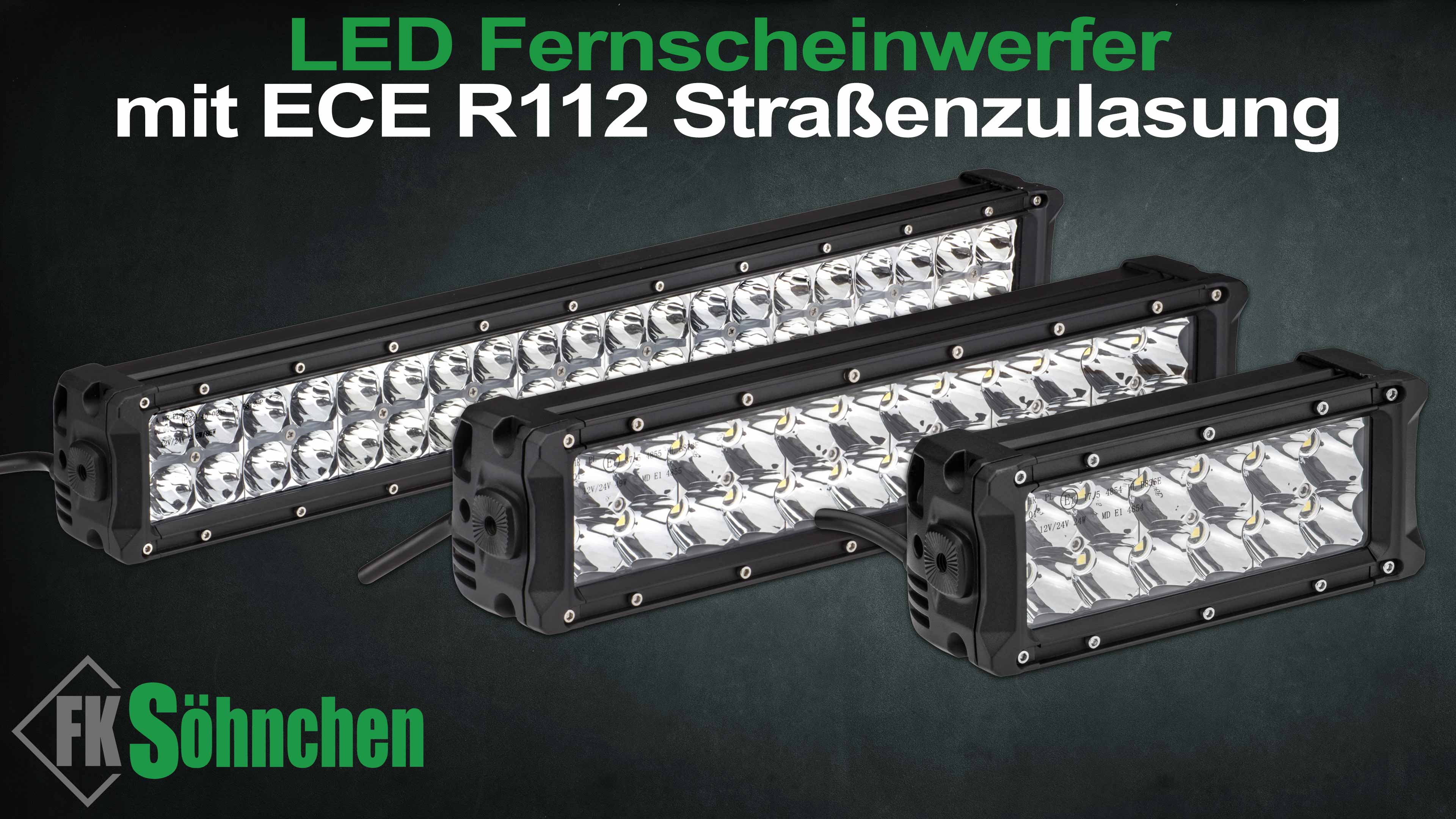 FK Söhnchen*  LED Fernscheinwerfer ECE R112/R7 93W 7.400lm LED
